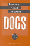 Laboratory Animal Management: Dogs - National Research Council, Institute  of Laboratory Animal Resources, Institute for Laboratory Animal Research,  Commission on Life Sciences, Committee on Dogs - Google Libri